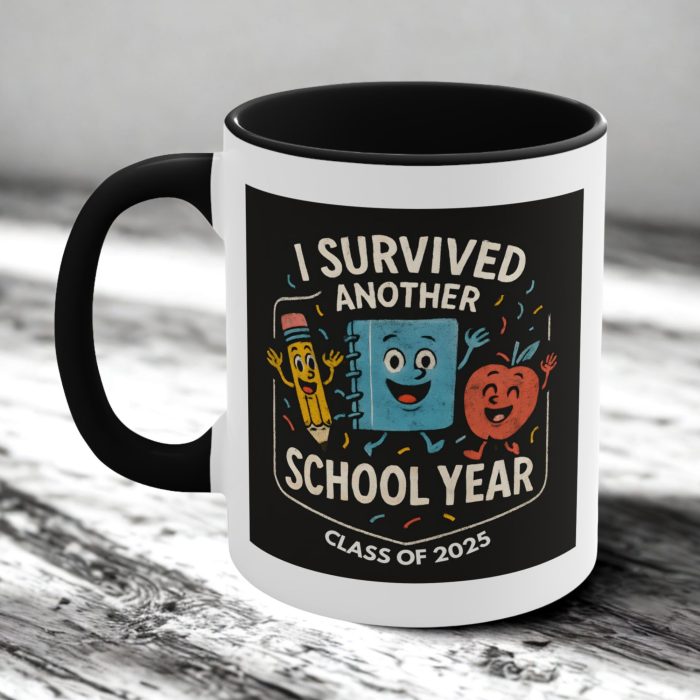 End of Year Teacher Mug – I Survived Another School Year Class of 2025 Mug