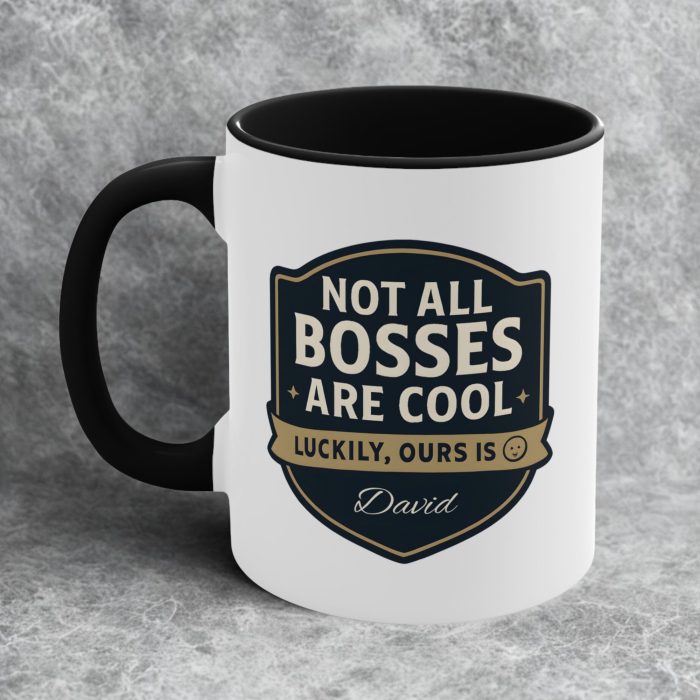 Not All Bosses Are Cool Mug – Personalised Boss Appreciation Gift