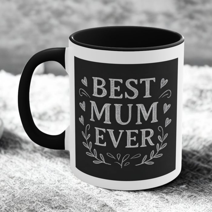 Best Mum Ever Mug – Classic Chalkboard Style Mother’s Day Gift