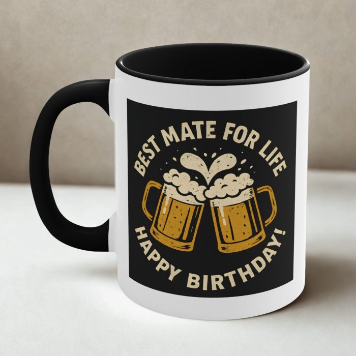 Best Friend Birthday Mug – Best Mate for Life Beer Mug Gift