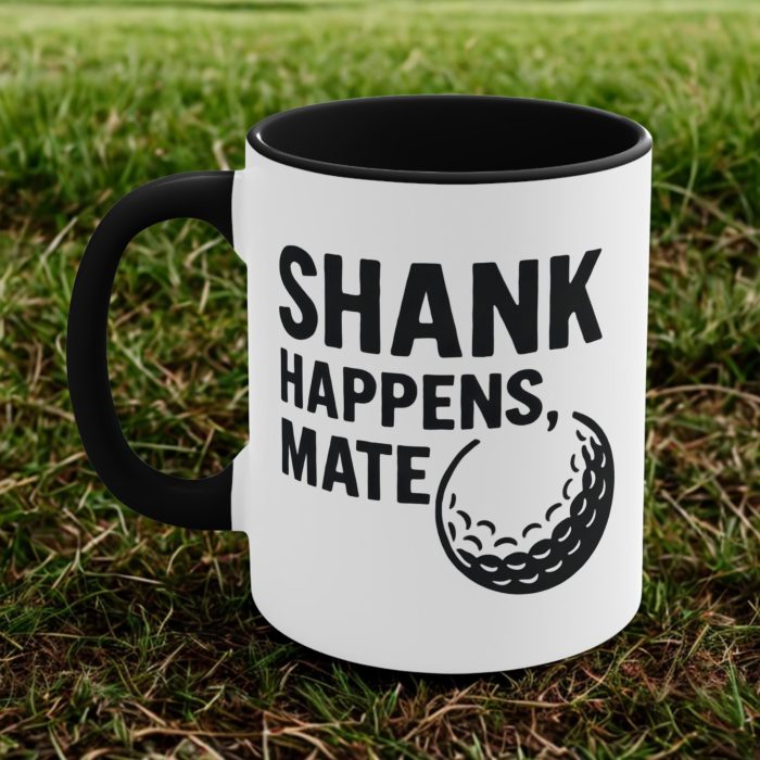 Shank Happens Golf Mug – Funny Golf Coffee Cup – Golfer Gift 11oz